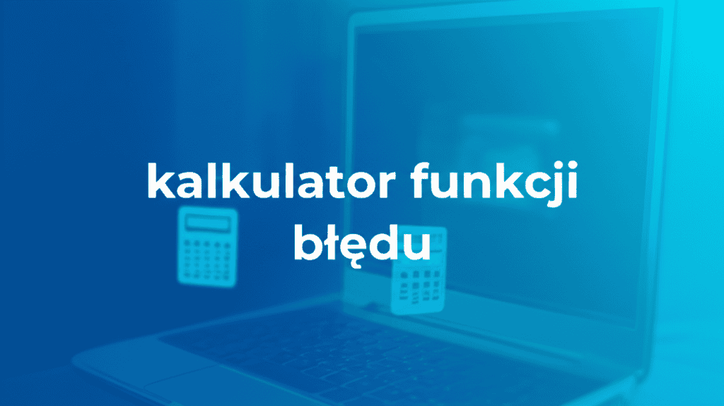 Kalkulator funkcji błędu