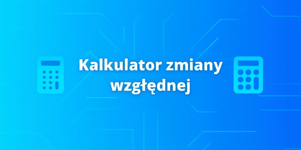 Kalkulator zmiany względnej